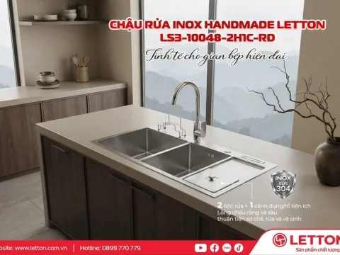 CHẬU RỬA INOX HANDMADE LETTON LS3-10048-2H1C-RD – BỀN VỮNG TRONG CHẤT LƯỢNG, TINH TẾ TRONG THIẾT KẾ