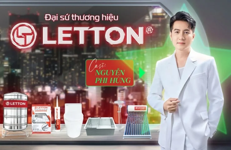 ĐẠI SỨ THƯƠNG HIỆU LETTON VIỆT NAM