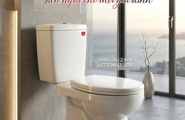 BỒN CẦU 2 KHỐI LETTON LT-301 – THIẾT KẾ TIỆN DỤNG, VỆ SINH TỐI ƯU, BỀN ĐẸP THEO THỜI GIAN