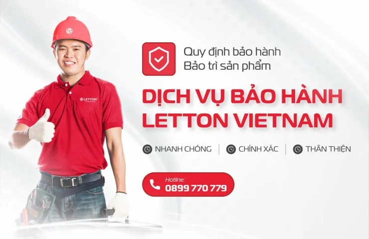 DỊCH VỤ BẢO HÀNH LETTON NHANH CHÓNG - CHÍNH XÁC - THÂN THIỆN